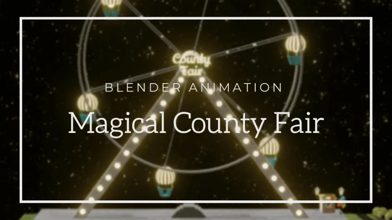 Magical County Fair — Animation