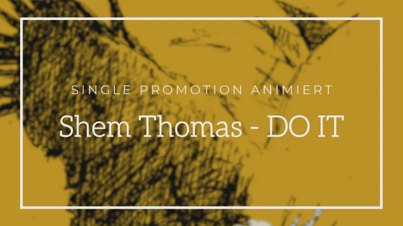 Shem Thomas - "DO IT" (Release) — Commercial